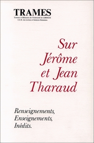 Sur Jérôme et Jean Tharaud