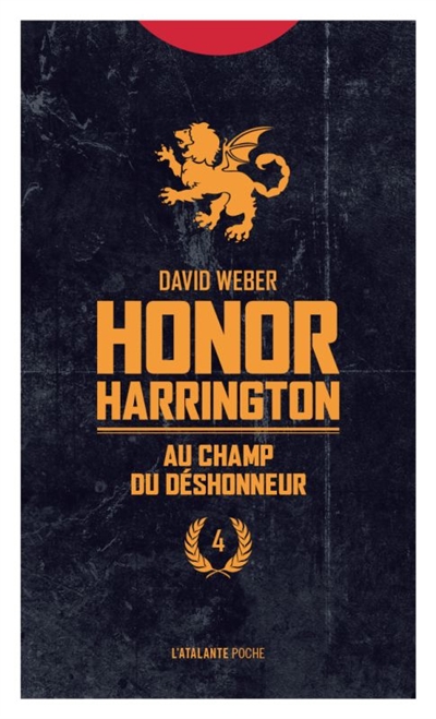 Honor Harrington. Vol. 4. Au champ du déshonneur
