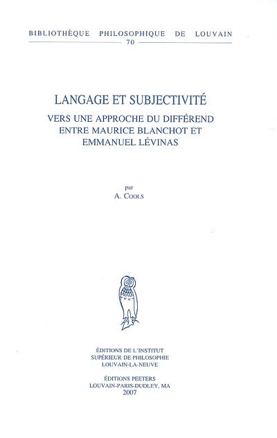 Langage et subjectivité : vers une approche du différend entre Maurice Blanchot et Emmanuel Lévinas