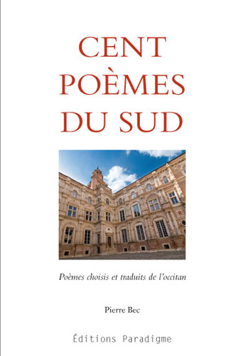 Cent poèmes du Sud : poèmes choisis et traduits de l'occitan