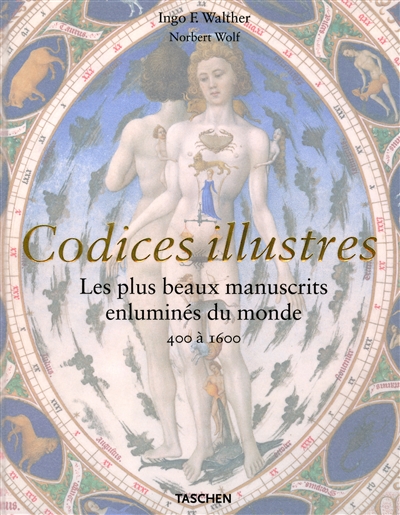 Codices illustres : les plus beaux manuscrits enluminés du monde (400-1600)