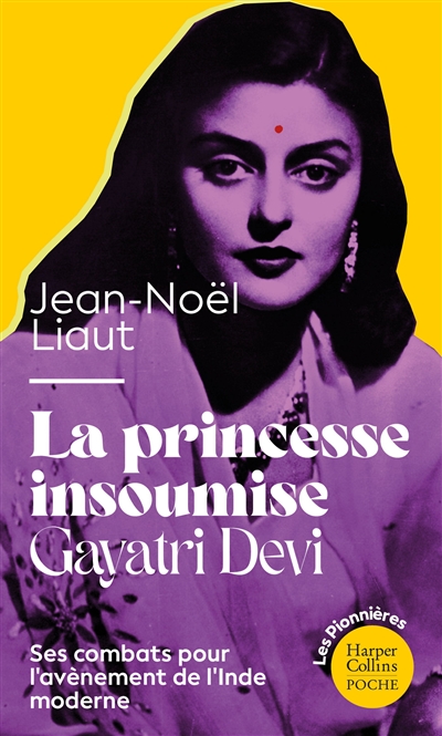 La princesse insoumise : Gayatri Devi