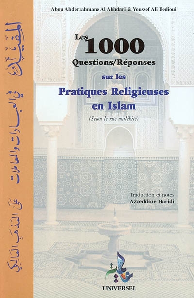 Les 1.000 questions-réponses sur les pratiques religieuses en islam