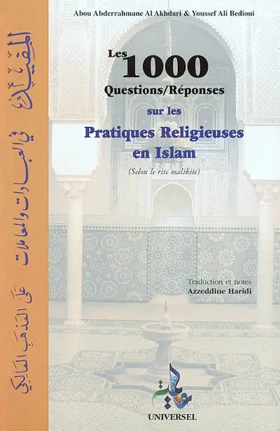 Les 1.000 questions-réponses sur les pratiques religieuses en islam