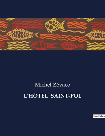 L’HOTEL SAINT-POL