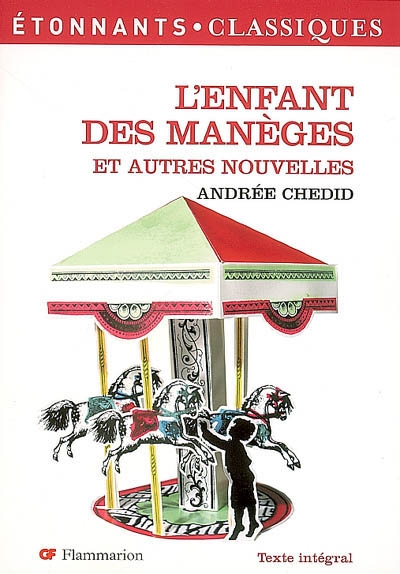 L'enfant des manèges : et autres nouvelles