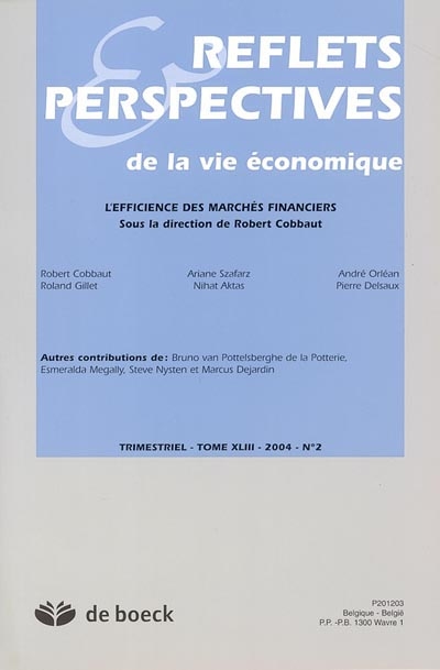 Reflets et perspectives de la vie économique, n° 2 (2004). L'efficience des marchés financiers