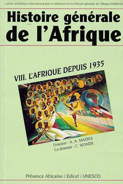 Histoire générale de l'Afrique. Vol. 8. L'Afrique depuis 1935