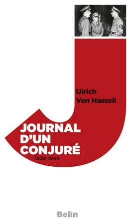 Journal d'un conjuré, 1938-1944 : l'insurrection de la conscience