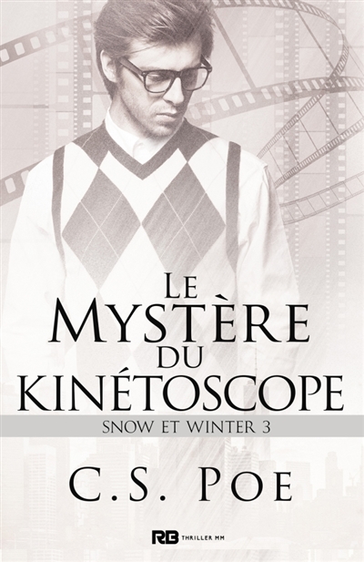 Le mystère du Kinétoscope : Snow et Winter, T3