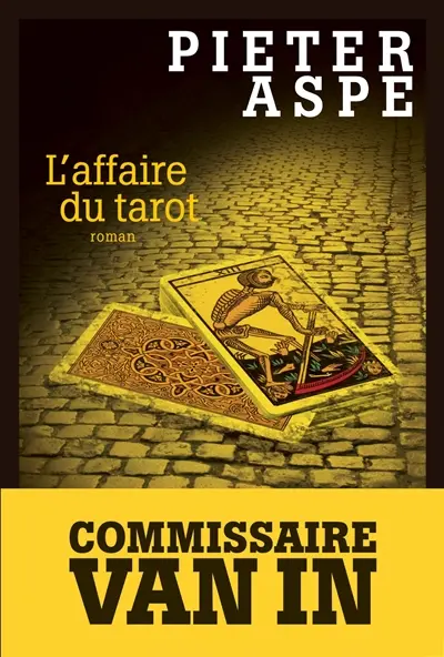 Une enquête du commissaire Van In. Vol. 12. L'affaire du tarot
