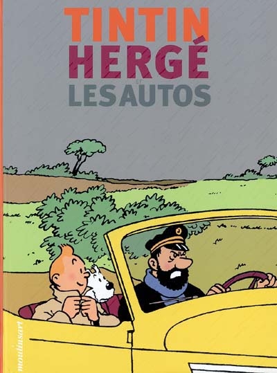 Tintin, Hergé et les autos