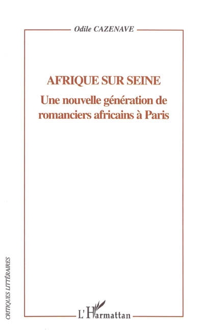 Afrique sur Seine : une nouvelle génération de romanciers africains à Paris