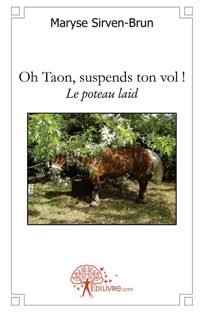 Oh taon, suspends ton vol !...