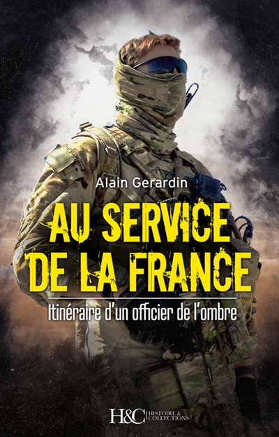 Au service de la France : itinéraire d'un officier de l'ombre