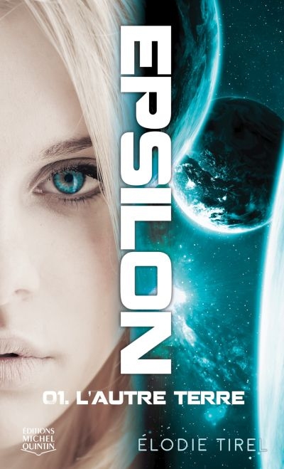 Epsilon. Vol. 1. L'autre terre