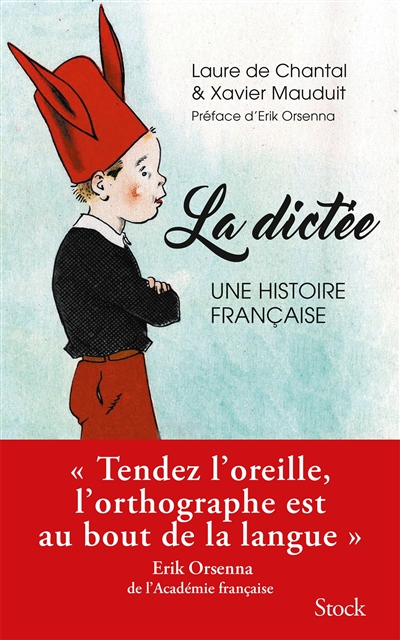 La dictée : une histoire française