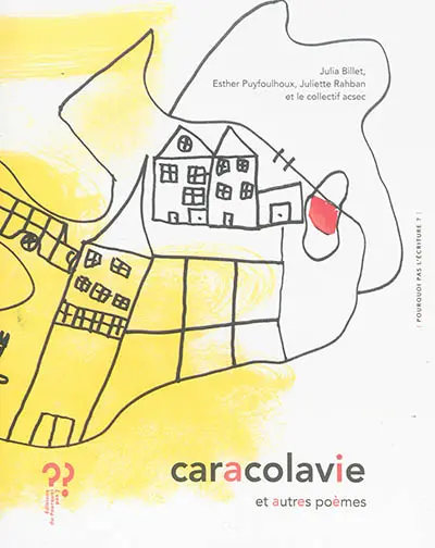 Caracolavie : et autres poèmes