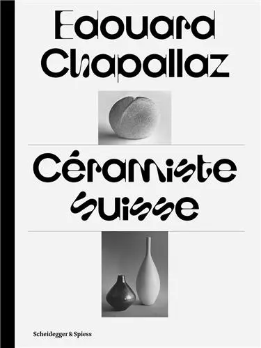 Edouard Chapallaz Ceramiste suisse