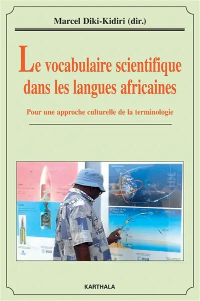 Le vocabulaire scientifique dans les langues africaines : pour une approche culturelle de la terminologie