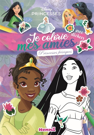 Disney Princesses : Je colorie mes amies : Bloc de styliste - Princesses féériques