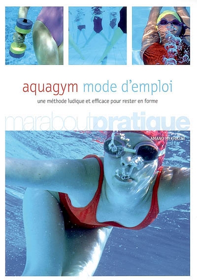 Aquagym mode d'emploi : une méthode ludique et efficace pour rester en forme