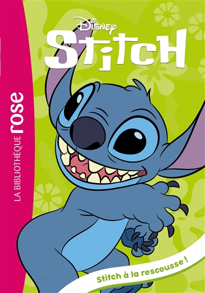 Stitch. Vol. 13. Stitch à la rescousse !