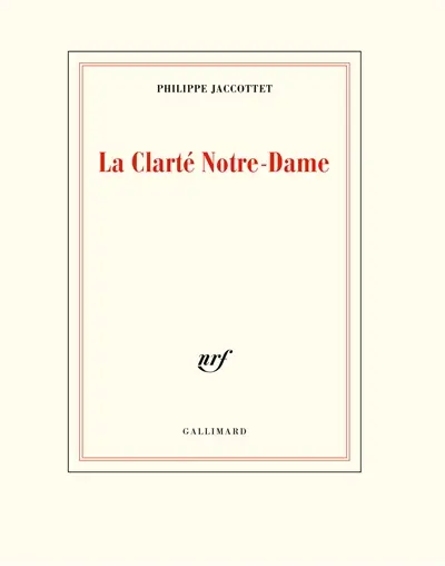 La Clarté Notre-Dame