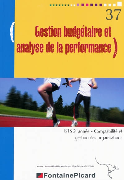 Gestion budgétaire et analyse de la performance, BTS 2e année comptabilité et gestion des organisations