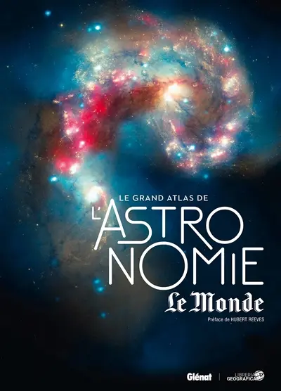 Le grand atlas de l'astronomie