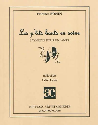 Les p'tits bouts en scène : saynètes pour enfants