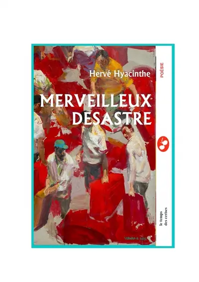 Merveilleux désastre