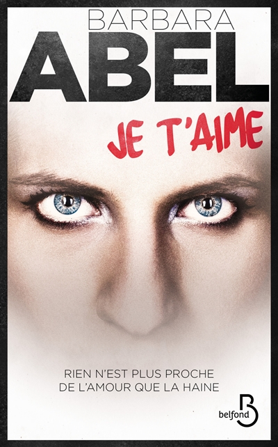 Je t'aime : thriller