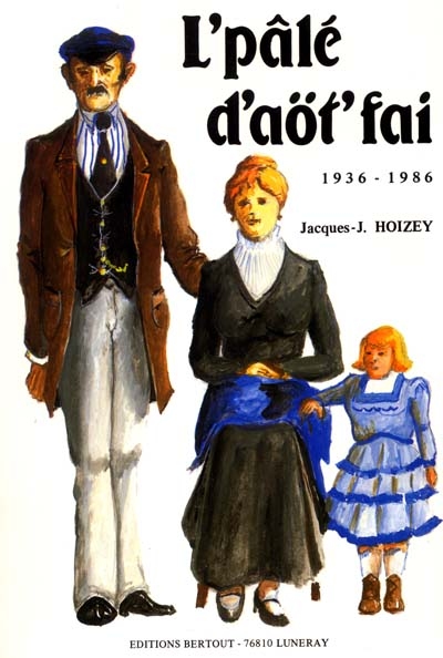 L'pâlé d'aöt'fai, 1936-1986