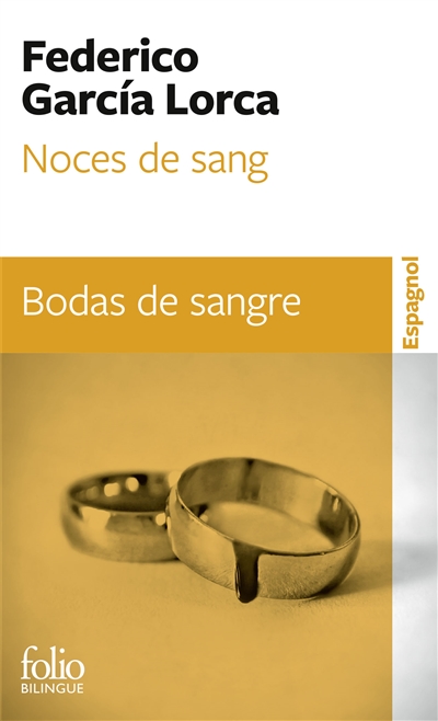 Noces de sang. Bodas de sangre