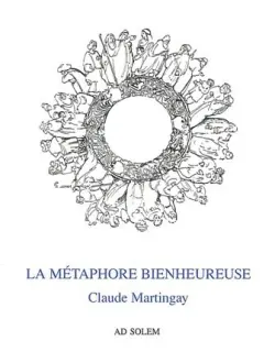 La Métaphore bienheureuse