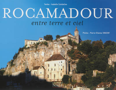 Rocamadour : entre terre et ciel
