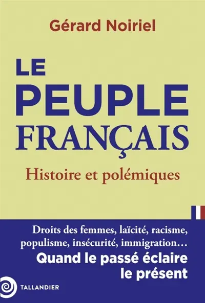 Le peuple français : histoire et polémiques