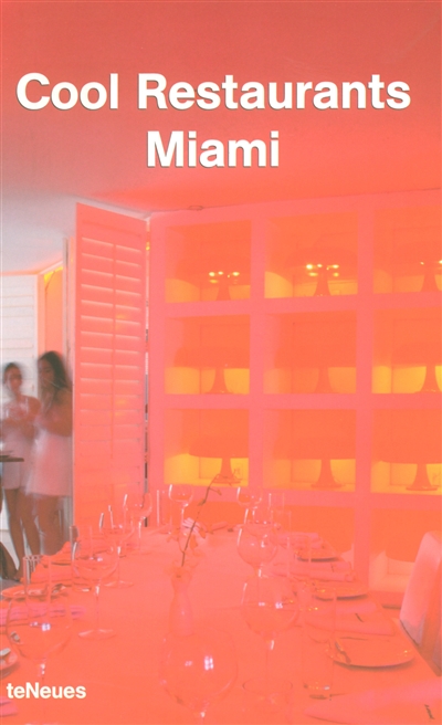 Cool restaurants Miami