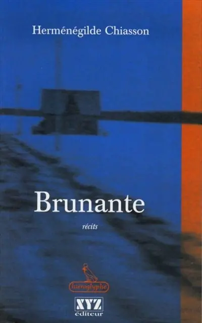 Brunante : récits