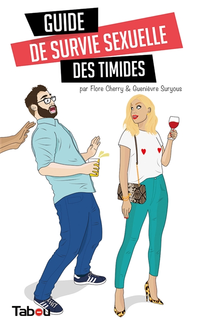 Guide de survie sexuelle...