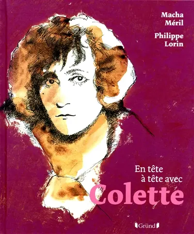 En tête à tête avec Colette