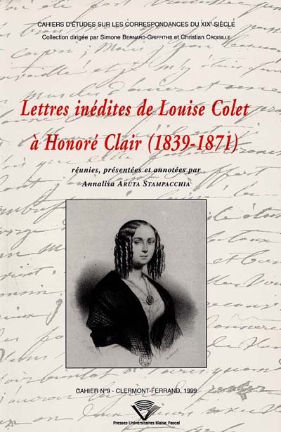 Lettres inédites de Louise Colet à Honoré Clair, 1839-1871