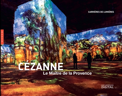 Cézanne, le maître de la Provence