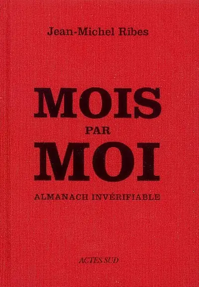 Mois par moi : almanach invérifiable