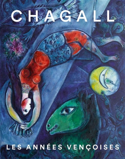 Chagall, les années...