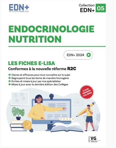 Endocrinologie, nutrition : les fiches e-Lisa : conformes à la nouvelle réforme R2C, EDN+ 2024