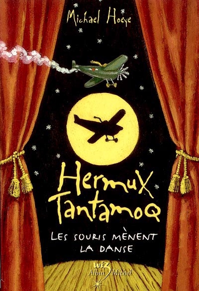Une aventure d'Hermux Tantamoq. Vol. 3. Les souris mènent la danse