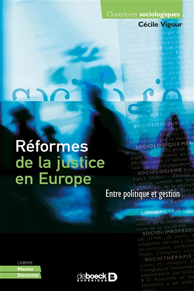 Réformes de la justice en Europe : entre politique et gestion