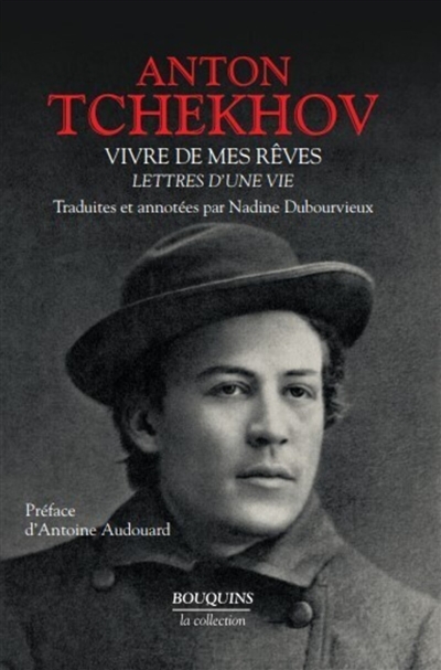 Vivre de mes rêves : lettres d'une vie